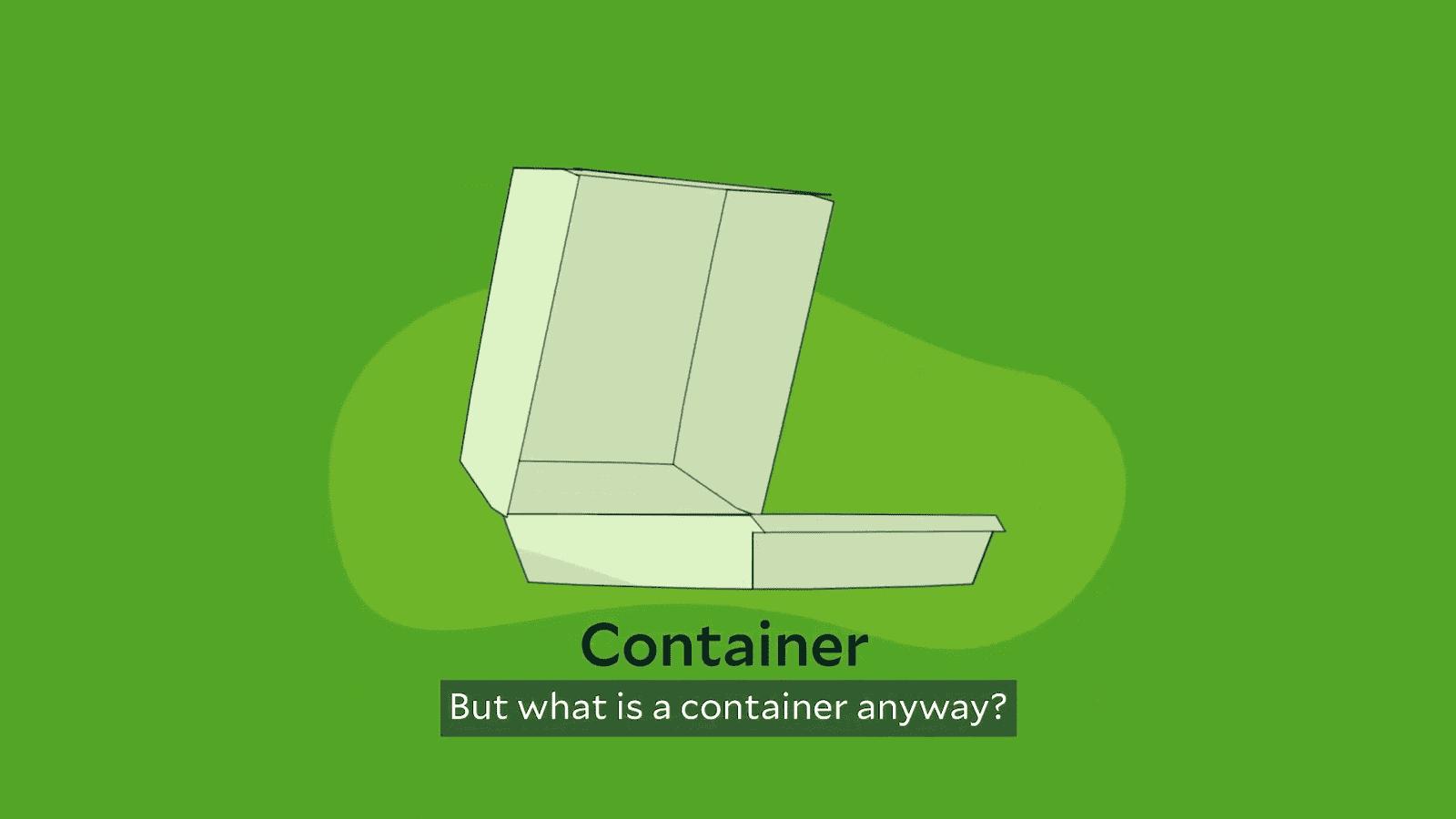 Frame from a Salad explainer video showing an open takeout box labeled Container, captioned But what is a container anyway?