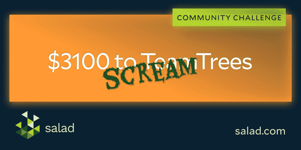 ScreamTrees Community Challenge banner announcing $3,100 raised for TeamTrees